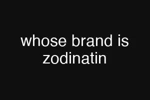 whose brand is zodinatin